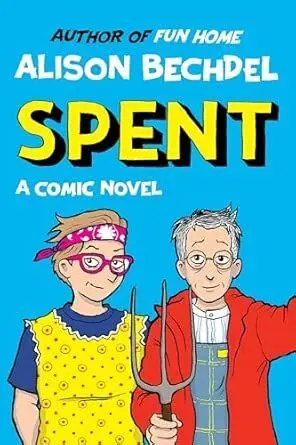 SPENT : A COMIC NOVEL