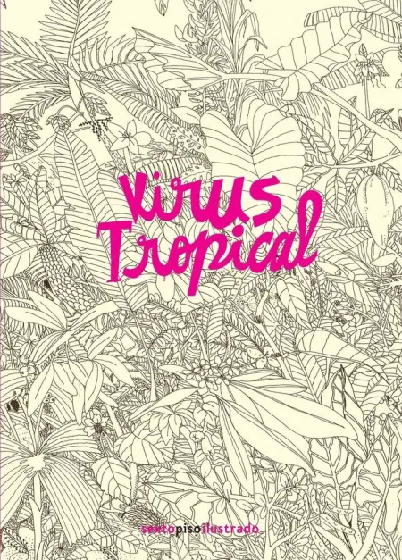 Virus Tropical (2ª Ed)
