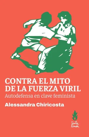 Contra el Mito de la Fuerza Viril: Autodefensa en Clave Feminista