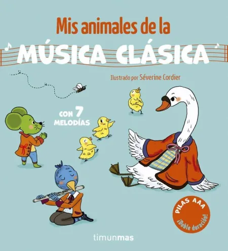 Mis Animales de la Música Clásica. Con 7 Melodías