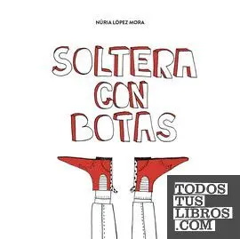 Soltera con Botas