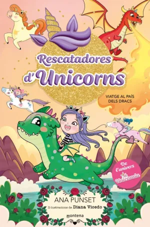 RESCATADORES D'UNICORNS 6 - VIATGE AL PAÍS DELS DRACS