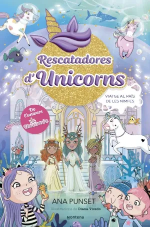 RESCATADORES D'UNICORNS 7 - VIATGE AL PAÍS DE LES NIMFES