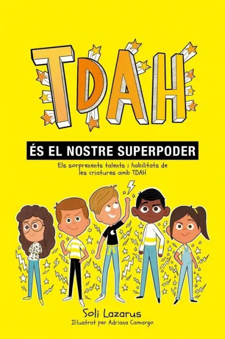 Tdah És el Nostre Superpoder