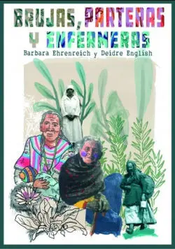 Brujas, Parteras y Enfermeras
