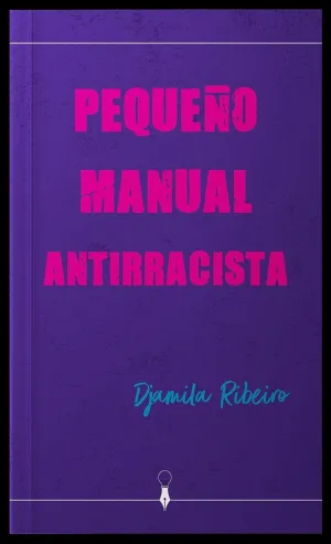 Pequeño Manual Antirracista
