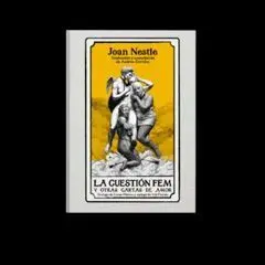 La Cuestión Fem y Otras Cartas de Amor