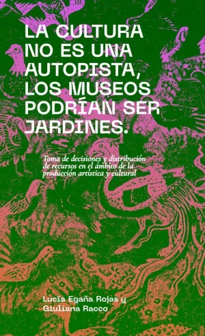 Cultura no Es una Autopista, los Museos Podrían se