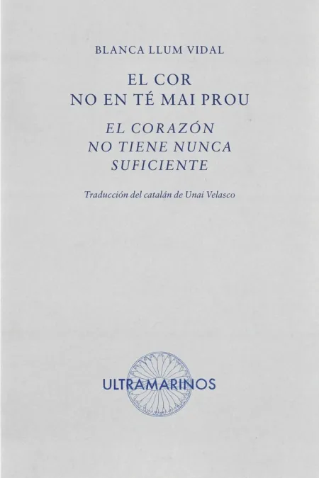 El Cor no en té Mai Prou · el Corazón no Tiene Nunca Suficiente