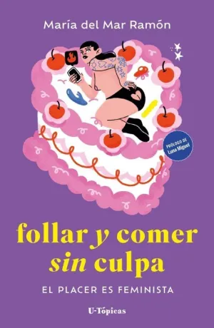 Follar y Comer sin Culpa