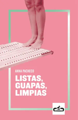 Listas, Guapas, Limpias