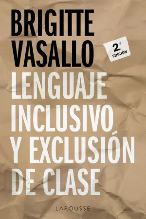 Lenguaje Inclusivo y Exclusión de Clase