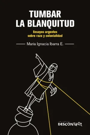 Tumbar la Blanquitud