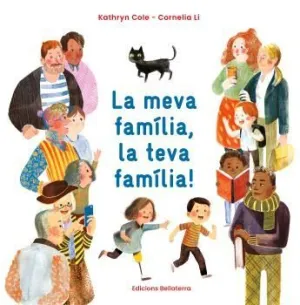 Meva Família, la Teva Família, La!