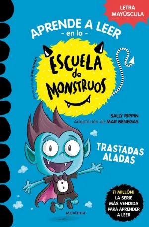 Aprender a Leer en la Escuela de Monstruos 6 - Trastadas Aladas