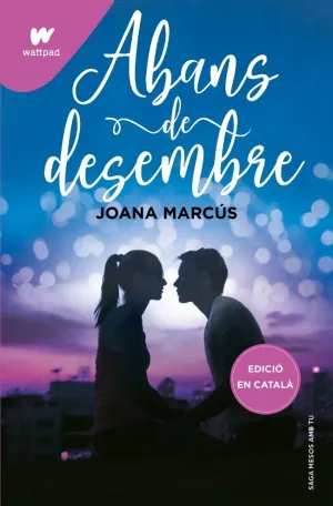 Abans de Desembre (Mesos Amb tu 1)