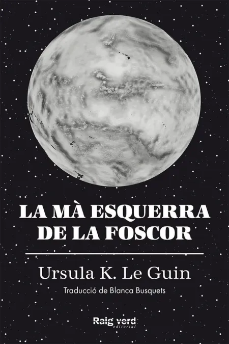 La Mà Esquerra de la Foscor (Rústega Amb Sobrecoberta)