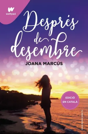 Després de Desembre (Mesos Amb tu 2)