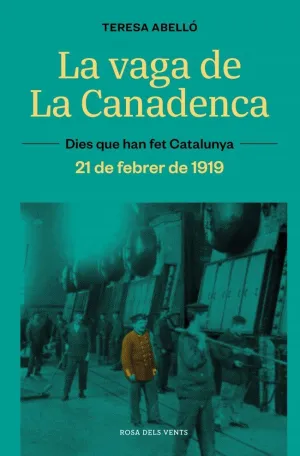 La Vaga de la Canadenca