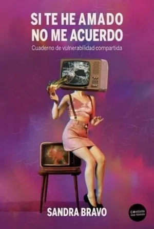 Si te He Amado no me Acuerdo