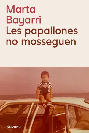 Les Papallones no Mosseguen