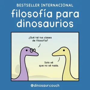 Filosofía para Dinosaurios