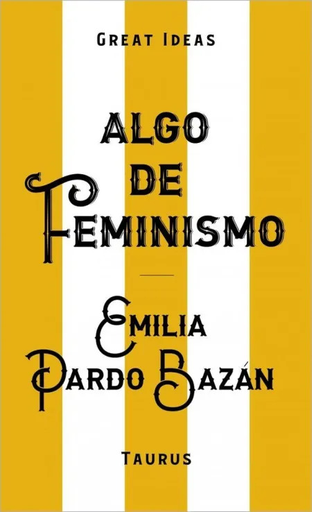 Algo de Feminismo (Serie Great Ideas)