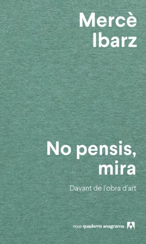 No Pensis, Mira