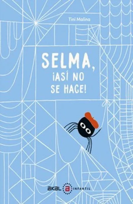 Selma ¡Así no se Hace!