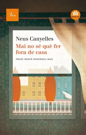 Mai no sé què Fer Fora de Casa