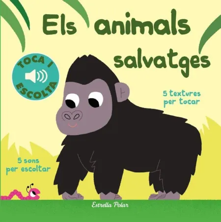 Els Animals Salvatges. Toca I Escolta