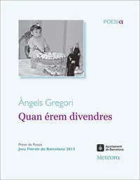 Quan Erem Divendres - Cat