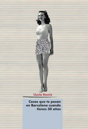 Cosas que te Pasan en Barcelona Cuando Tienes 30 Años