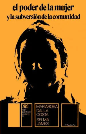 El Poder de la Mujer y la Subversion de la Comunidad