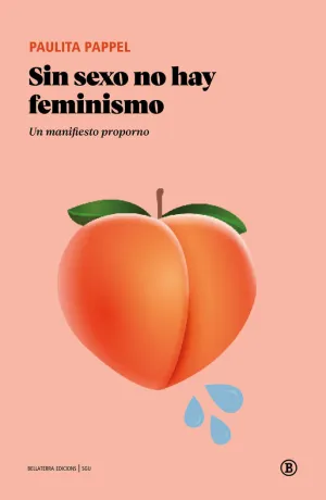 Sin Sexo no Hay Feminismo