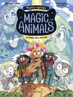Magic Animals. Missions Especials 1. La Senda Dels Volcans